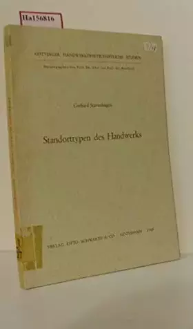 Couverture du produit · Standorttypen des Handwerks. (Göttinger handwerkswirtschaftliche Studien).