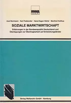 Couverture du produit · Soziale Marktwirtschaft. Erfahrungen in der Bundesrepublik Deutschland und Überlegungen zur Übertragbarkeit auf Entwicklungslän