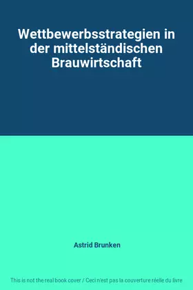 Couverture du produit · Wettbewerbsstrategien in der mittelständischen Brauwirtschaft