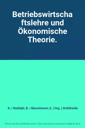 Couverture du produit · Betriebswirtschaftslehre und Ökonomische Theorie.