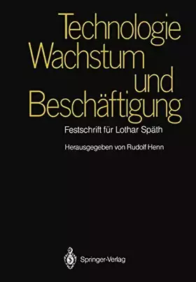 Couverture du produit · Technologie, Wachstum und Beschäftigung: Festschrift für Lothar Späth
