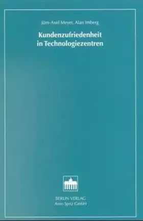 Couverture du produit · Kundenzufriedenheit in Technologiezentren