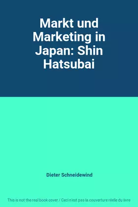 Couverture du produit · Markt und Marketing in Japan: Shin Hatsubai