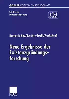 Couverture du produit · Neue Ergebnisse der Existenzgründungsforschung: Diss. (Schriften zur Mittelstandsforschung, 89, Band 89)