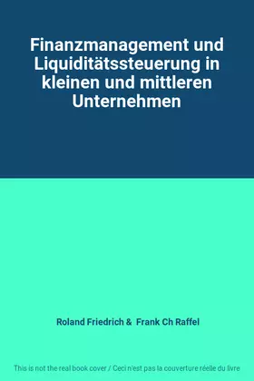 Couverture du produit · Finanzmanagement und Liquiditätssteuerung in kleinen und mittleren Unternehmen