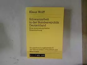 Couverture du produit · Schwarzarbeit in der Bundesrepublik Deutschland: Eine mikroanalytische Untersuchung (Forschungsberichte aus dem SFB 3)