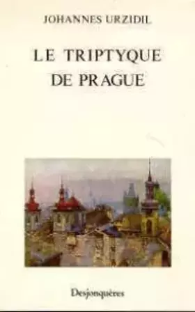 Couverture du produit · Le Triptyque de Prague