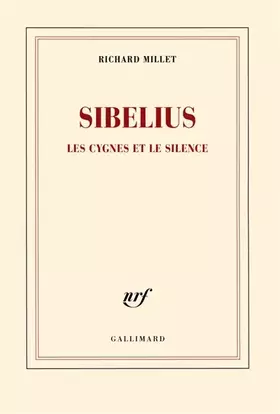 Couverture du produit · Sibelius: Les cygnes et le silence