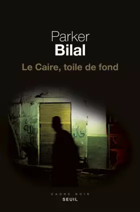 Couverture du produit · Le Caire, toile de fond