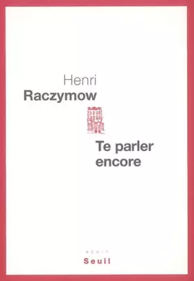 Couverture du produit · Te parler encore