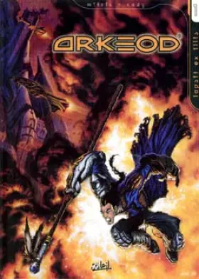 Couverture du produit · Arkeod, tome 1 : Lapsit ex illis