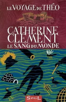 Couverture du produit · Le sang du monde : Le voyage de Théo