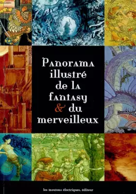 Couverture du produit · Panorama illustré de la fantasy & du merveilleux