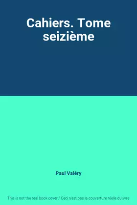 Couverture du produit · Cahiers. Tome seizième