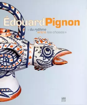 Couverture du produit · Edouard Pignon : Du rythme entre les choses
