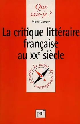Couverture du produit · La Critique littéraire française au XXe siècle