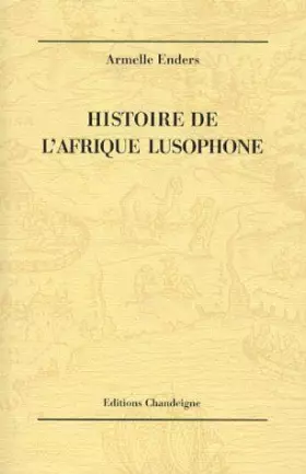 Couverture du produit · Histoire de l'Afrique lusophone