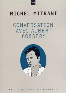 Couverture du produit · Conversation avec Albert Cossery