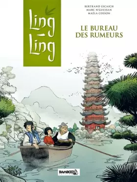 Couverture du produit · Ling Ling - tome 1 - Le bureau des rumeurs