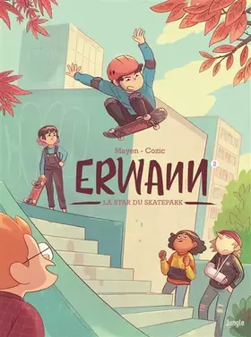 Couverture du produit · Erwann - Tome 2 La star du skatepark (2)