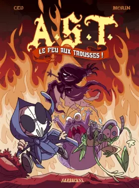 Couverture du produit · AST tome 4 : Le feu aux trousses !