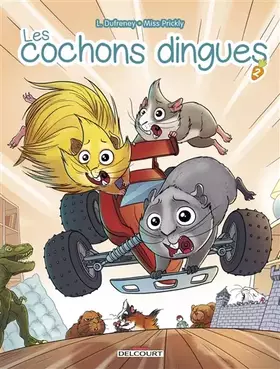 Couverture du produit · Les Cochons dingues T02