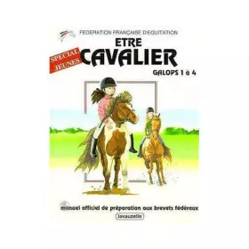 Couverture du produit · Être cavalier galops : 1 à 4, spécial jeunes