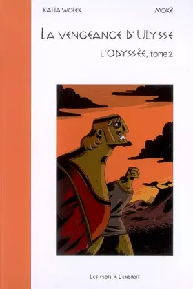Couverture du produit · La Vengeance d'Ulysse - L'Odyssée vol.2