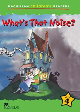 Couverture du produit · MCHR 4 What's That Noise? (int)