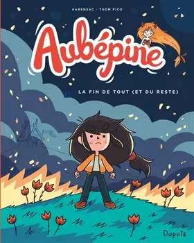 Couverture du produit · Aubépine - Tome 4 - La fin de tout (et du reste)
