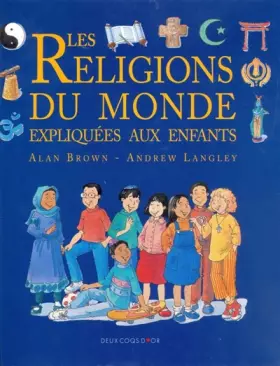 Couverture du produit · Les religions du monde expliquées aux enfants