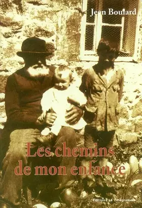 Couverture du produit · Les chemins de mon enfance