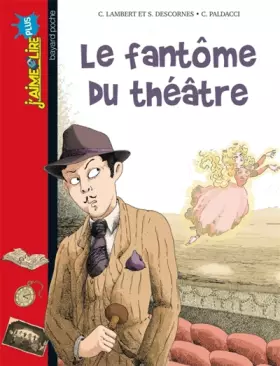 Couverture du produit · LE FANTOME DU THEATRE