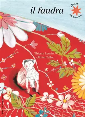 Couverture du produit · Il faudra - L'heure des histoires - De 5 à 7 ans