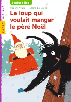 Couverture du produit · Le loup qui voulait manger le père Noël