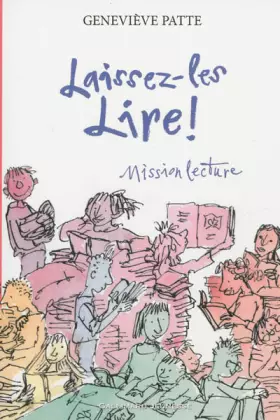 Couverture du produit · Laissez-les lire !: Mission lecture