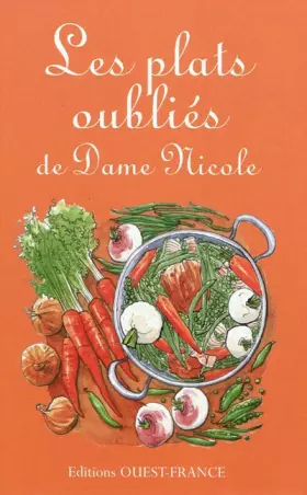 Couverture du produit · Les plats oubliés de Dame Nicole