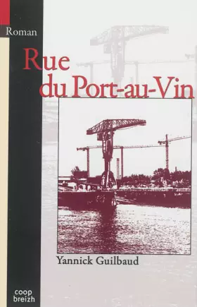 Couverture du produit · Rue du port au vin