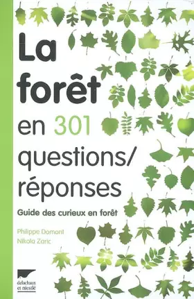 Couverture du produit · La forêt en 301 questions réponses: Guide des curieux en forêt