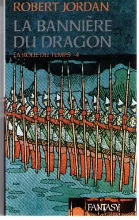 Couverture du produit · La roue du temps, tome 4: la bannière du dragon