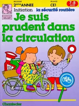 Couverture du produit · Je Suis Prudent Dans La Circulation Ce1