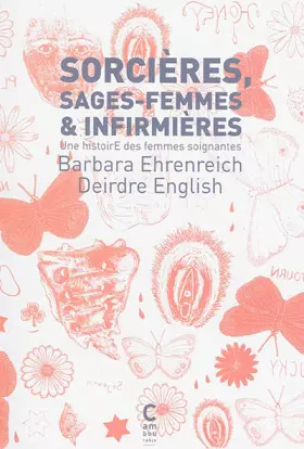 Couverture du produit · Sorcières, sages-femmes et infirmières: Une histoire des femmes soignantes