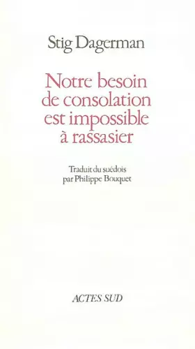 Couverture du produit · Notre besoin de consolation est impossible à rassasier