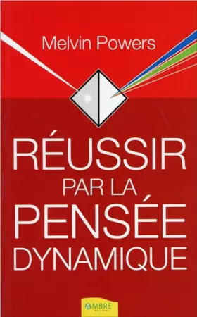 Couverture du produit · Réussir par la pensée dynamique