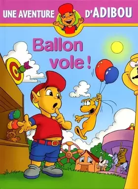 Couverture du produit · Ballon vole !