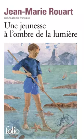 Couverture du produit · Une jeunesse à l'ombre de la lumière