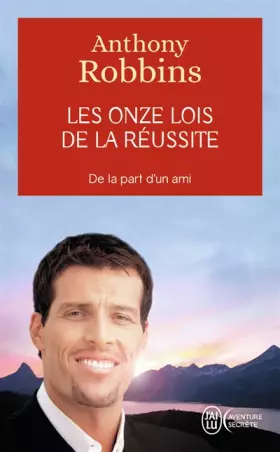 Couverture du produit · Les onze lois de la réussite : De la part d'un ami