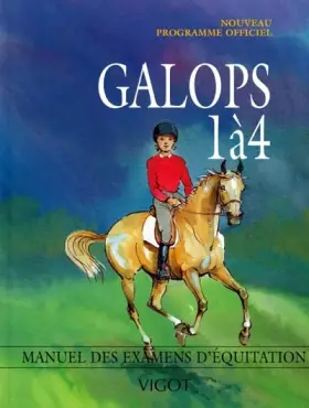 Couverture du produit · Galops 1 à 4. Edition 2001