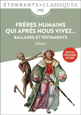 Couverture du produit · Frères humains qui après nous vivez...: Ballades et Testaments