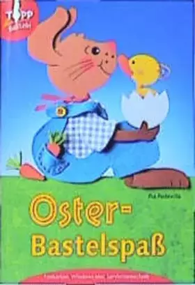 Couverture du produit · Osterbastelspass!: Mit Tonkarton, Windowcolor, Serviettentechnik